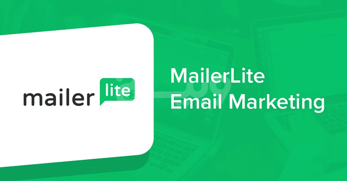 ایمیل مارکتینگ با Mailerlite